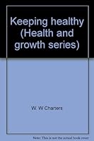 Keeping healthy B001TWHP0Q Book Cover