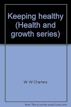 Unknown Binding Keeping healthy (Health and growth series) Book