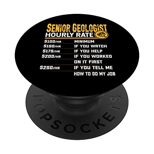 Senior Geologist Hourly Rate - Funny Geology Geologist PopSockets PopGrip Intercambiable