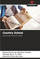 Country School: Reverse and reverse of a reality 620384988X Book Cover