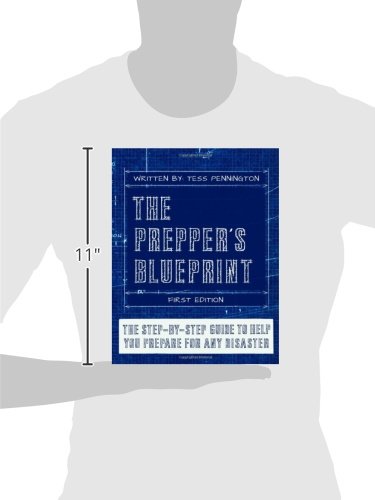 The Prepper's Blueprint: The Step-by-Step Guide to Any Disaster