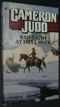 Mass Market Paperback Bad Night at Dry Creek Book