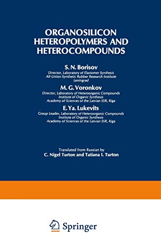Organosilicon Heteropolymers and Heterocompounds (Monographs in Inorganic Chemistry)