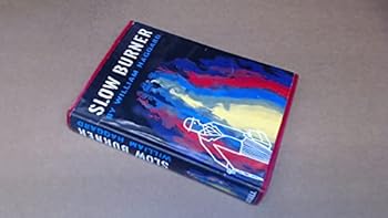 Slow burner - Book #1 of the Colonel Russell