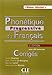 Phonétique progressive du francais - 2e edition (French Edition)
