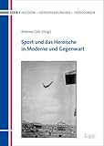Photo Gallery sport und das heroische in moderne und gegenwart: 21 Photo Gallery sport und das heroische in moderne und gegenwart: 21