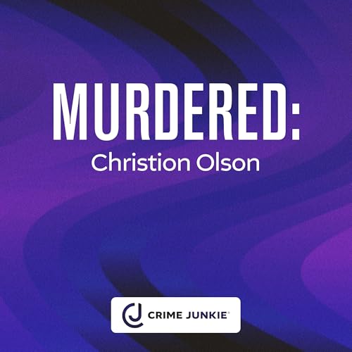 MURDERED: Christion Olson