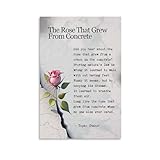 Roses Growing from Concrete Poetry Quote Poster (1) Canvas Poster Wall Art Decor Print Picture Paintings for Living Room Bedroom Decoration Unframe-style 20x30inch(50x75cm)