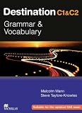 Destination C1 & C2: Grammar & Vocabulary / Student’s Book (Destination – New Edition)