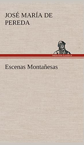Escenas Montañesas (Spanish Edition)