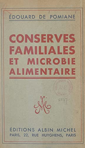 Conserves familiales et microbie alimentaire (French Edition)