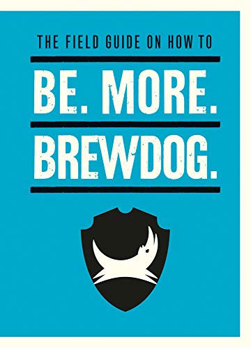 Télécharger Be. More. BrewDog. PDF Ebook En Ligne