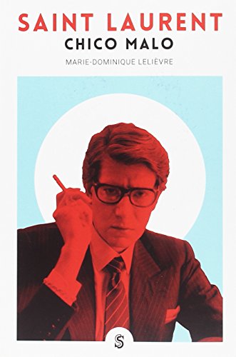 Saint Laurent, chico malo: 1 (Moda y memoria)