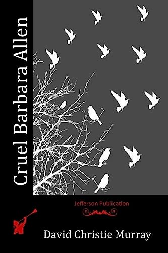 Cruel Barbara Allen 1514384035 Book Cover