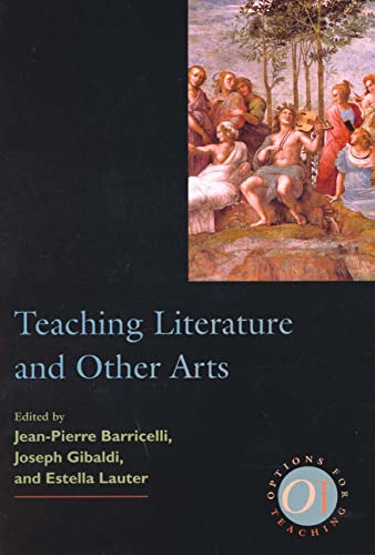 Teaching Literature and Other Arts (Options for Teaching)
