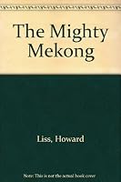 The Mighty Mekong 9999237738 Book Cover