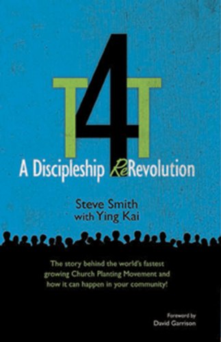 T4T: a Discipleship Re-Revolution (English