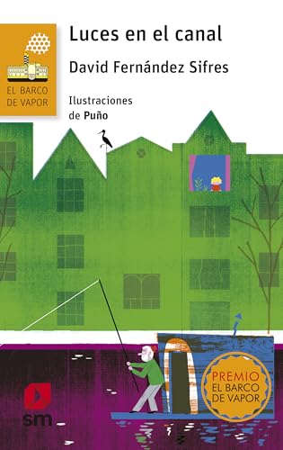 Luces en el canal (El Barco de Vapor Naranja)