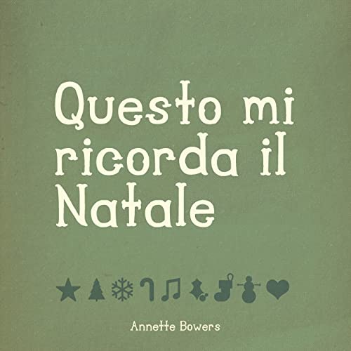 Questo mi ricorda il Natale (Italian Edition)