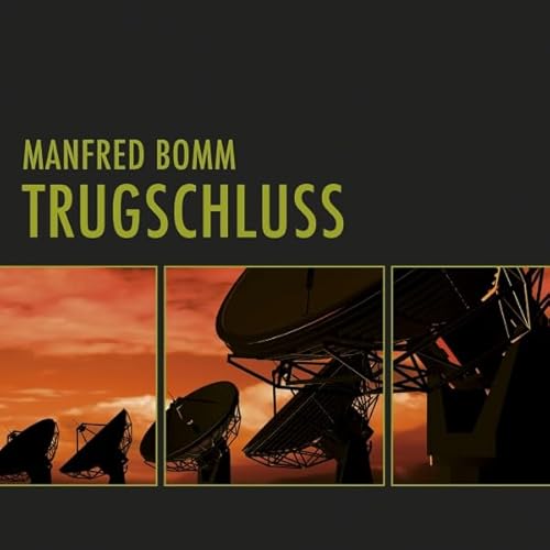 Trugschluss Audiolivro Por Manfred Bomm capa