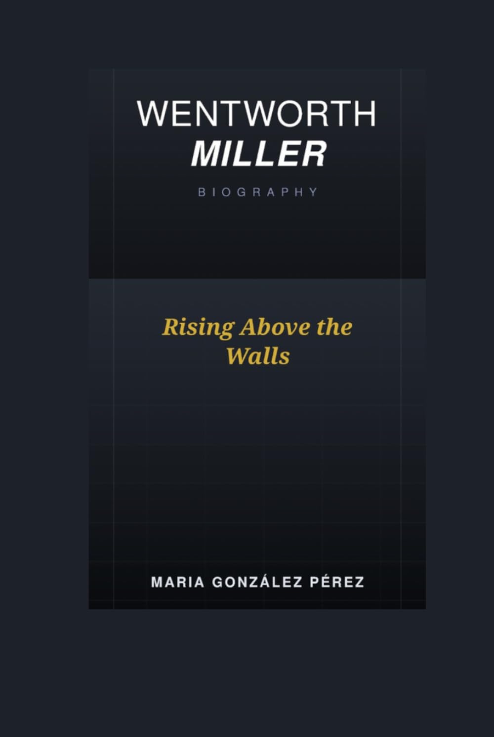 Wentworth Miller Biography: Rising Above the Walls Introduction