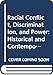 Racial Conflict, Discrimination, and Power: Historical and Contemporary Studies