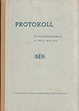  Protokoll vom IV. Bundeskongress des Demokratischen Frauenbundes Deutschlands - 16. bis 19. Mai 1952 in der Werner-Seelenbinder-Halle zu Berlin.