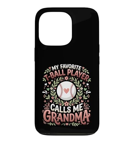 Favorite T-Ball Player Calls Me Grandma �e�B�[�{�[�� �i�i �X�}�z�P�[�X iPhone 13 Pro �p