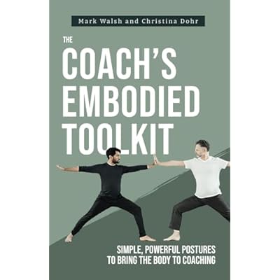 The Coach's Embodied Toolkit