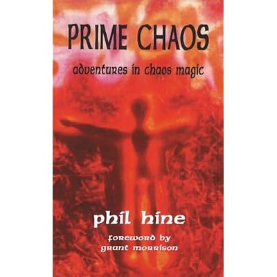 Prime Chaos: Adventures in Chaos Magic