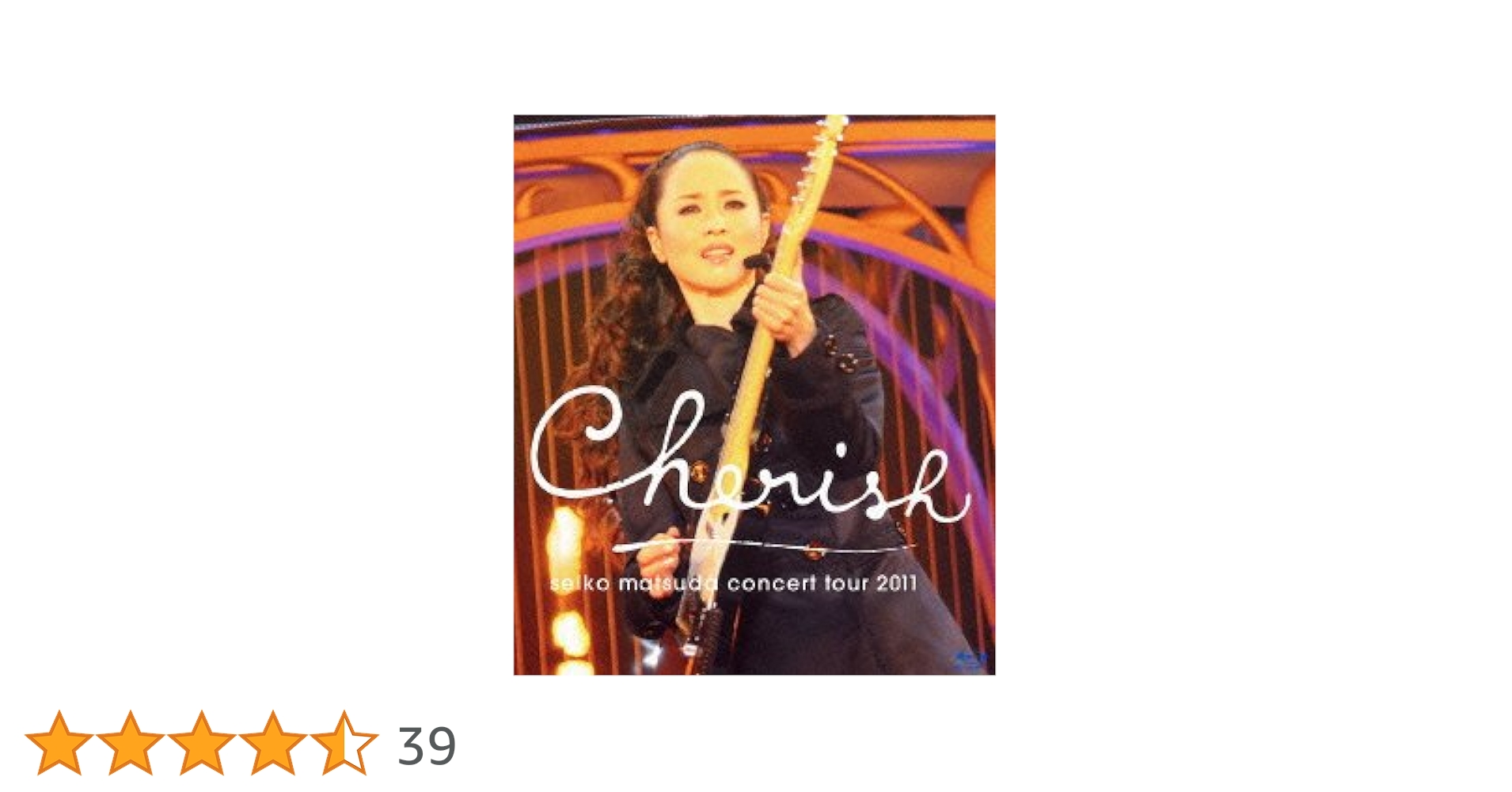 松田聖子『Seiko Matsuda Concert Tour 2011』 Seiko Matsuda Concert Tour 2011 Cherish [初回限定盤][DVD][+