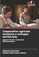 Cooperative agricole inclusive e sviluppo territoriale (Italian Edition) 6208854490 Book Cover