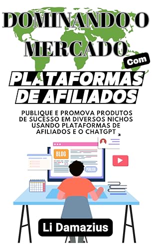 DOMINANDO O MERCADO COM PLATAFORMAS DE AFILIADOS: PUBLIQUE E PROM...
