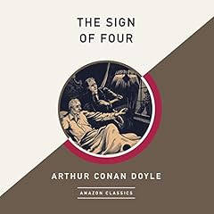 The Sign of Four (AmazonClassics Edition) cover art