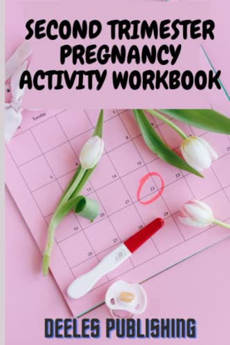 Second Trimester Pregnancy Activity Workbook