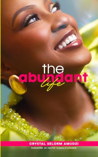 The Abundant Life