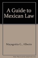 A Guide to Mexican law B0007B2IES Book Cover
