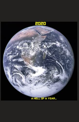2020: A hell of a year... (2020 Chronicles By One Tusk)