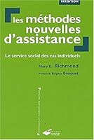 Les méthodes nouvelles d'assistance: Le service social des cas individuels 2859528091 Book Cover