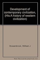 Development of contemporary civilization, B0006AP2ZW Book Cover