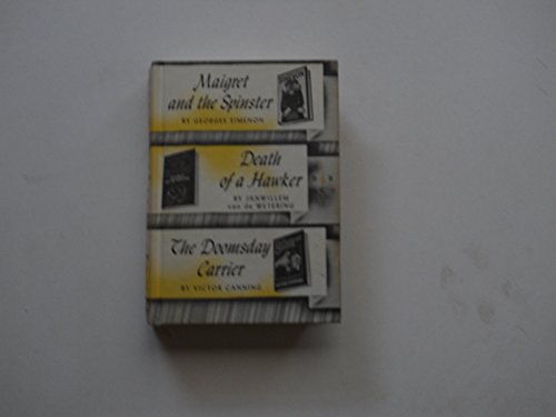 Maigret and the Spinster / Death of a Hawker / ... B0090V3GRY Book Cover