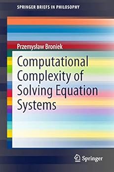 Paperback Computational Complexity of Solving Equation Systems Book