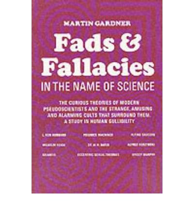 Fads and Fallacies in the Name of Science B002HSNX70 Book Cover