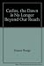 Carlos, the Dawn is No Longer Beyond Our Reach: The Prison Journals of Tomas Borge Remembering Carlos Fonseca, Founder of the FSLN