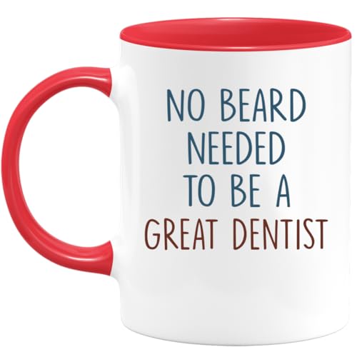 quotedazur - Mug No Beard Needed To Be A Great Dentist - Funny Gift For Dentists, Dental Students, Dental Hygienists, Birthdays, Anniversaries, Office Parties