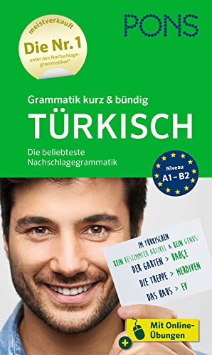 Pons Grammatik Kurz & Bündig Türkisch: Die Beliebteste Nachschlagegrammatik - Mit Online-Übungen