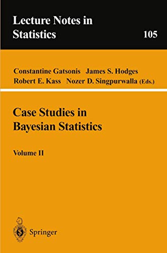 Case Studies in Bayesian Statistics, Volume II: 105 (Lecture Notes in Statistics) view 2