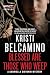 Blessed are Those Who Weep: A Gabriella Giovanni Mystery (Gabriella Giovanni Mysteries Book 3)