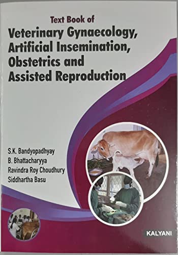 Text Book of Veterinary Gynaecology, Artificial Insemination, Obs...