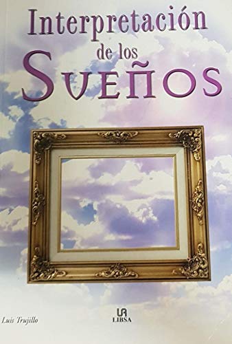 LA INTERPRETACIÓN DE LOS SUEÑOS